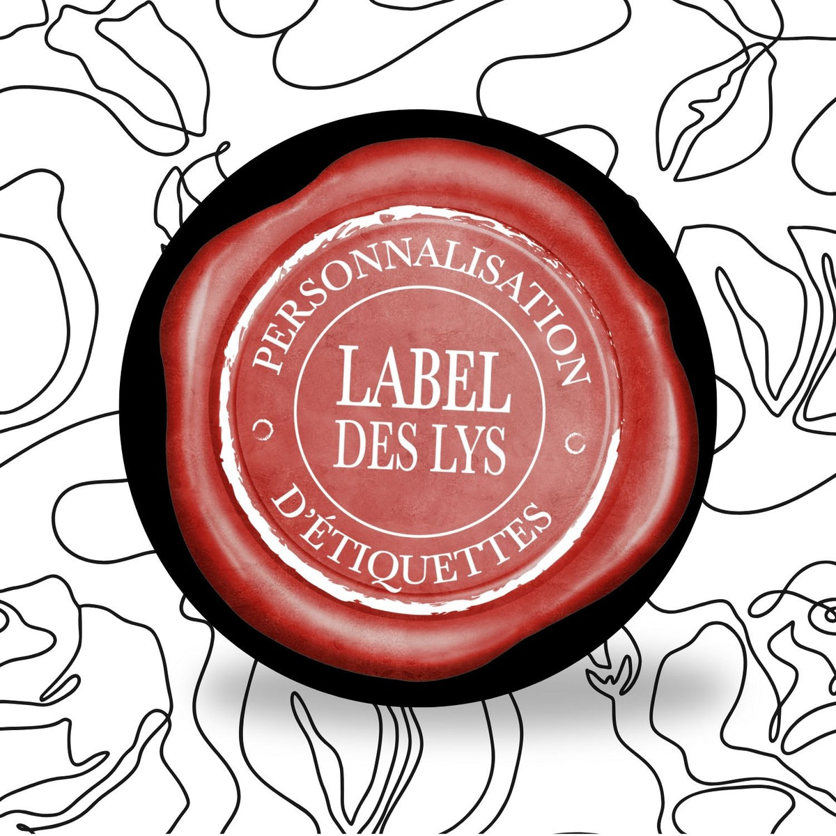 Label des Lys - Votre Personnalisation